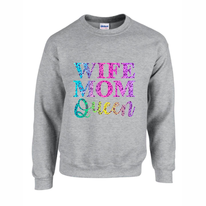 Wife, Mom, Queen
