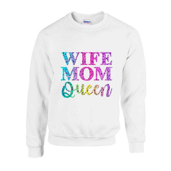 Wife, Mom, Queen