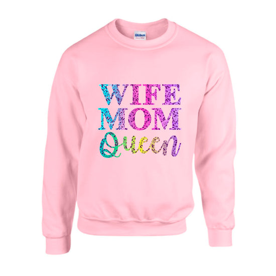 Wife, Mom, Queen