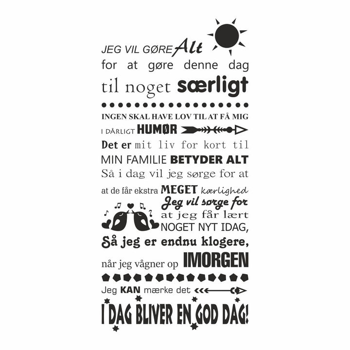 I dag bliver en god dag...