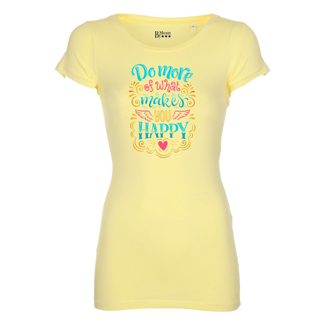 T-shirt m. Do more of what makes you happy