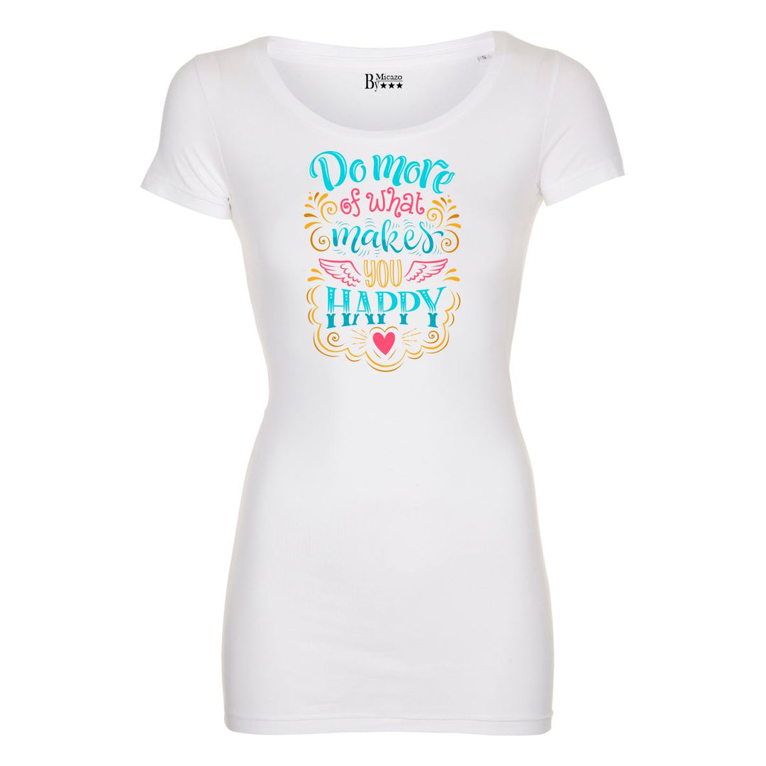 T-shirt m. Do more of what makes you happy