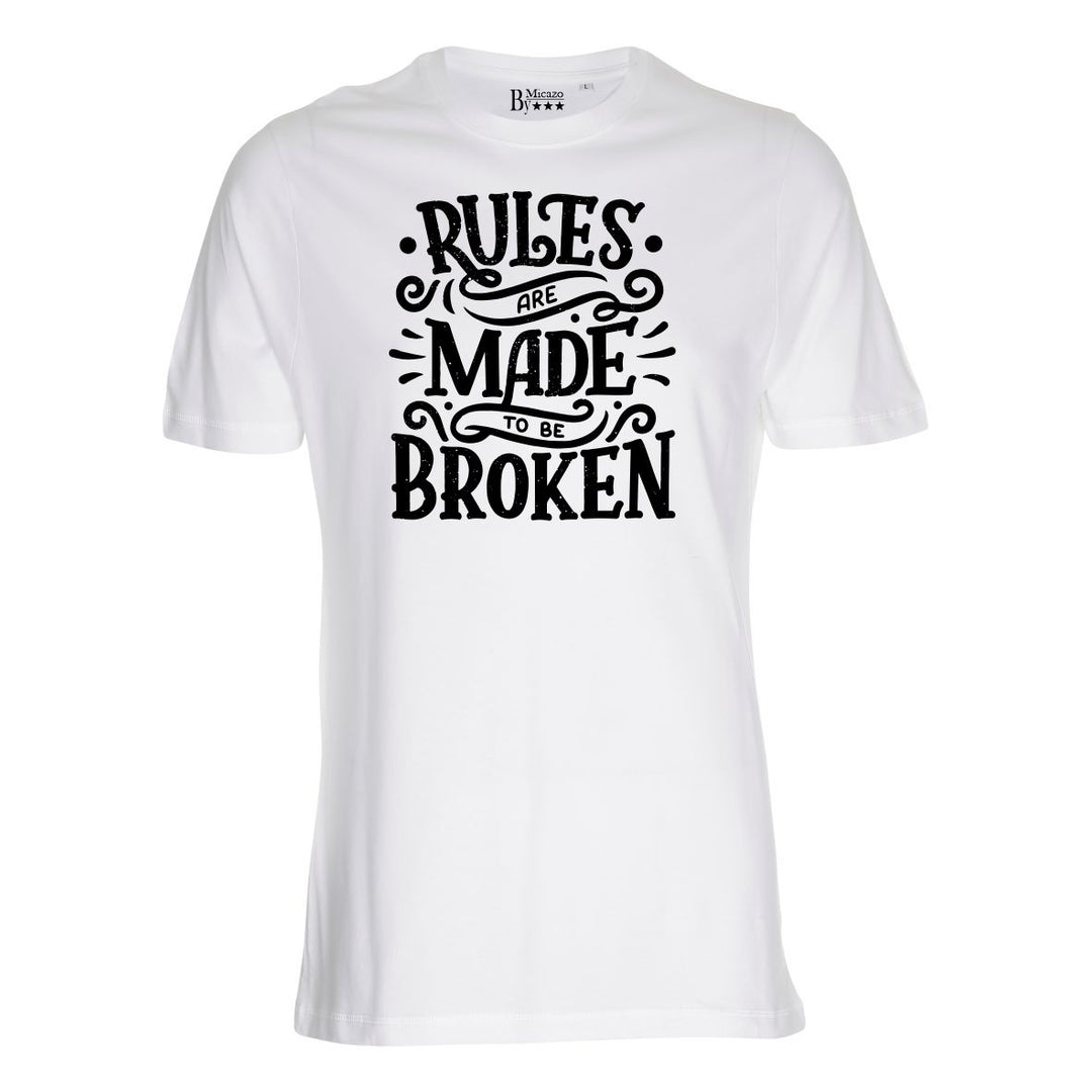 Rules are made to be broken.. Fås i flere farver...