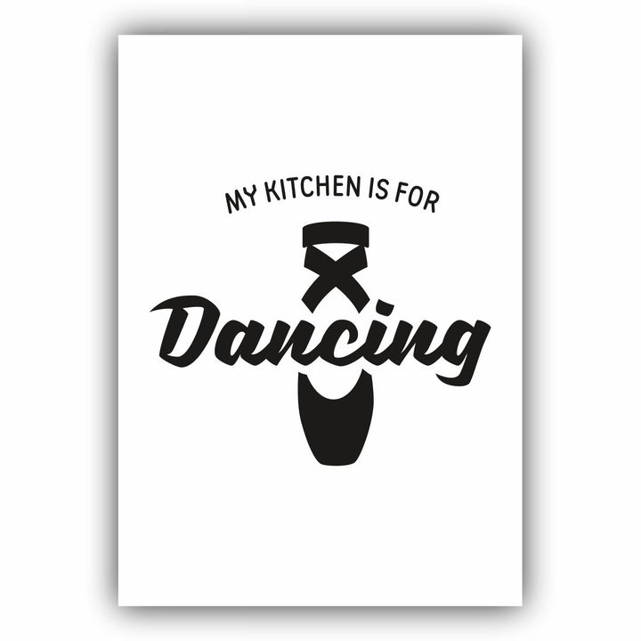 My kitchen is for dancing