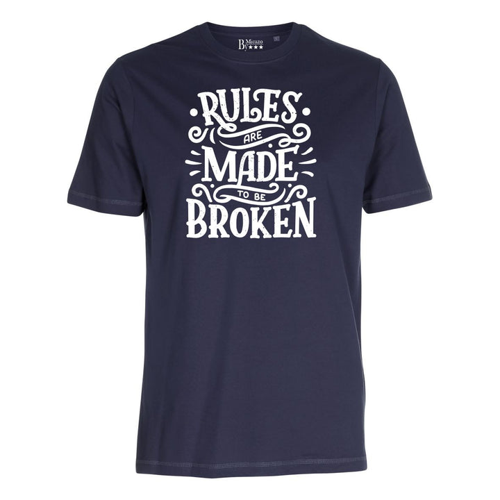 Rules are made to be broken.. Fås i flere farver...