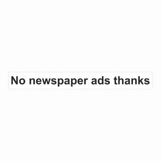 No newspaper ads