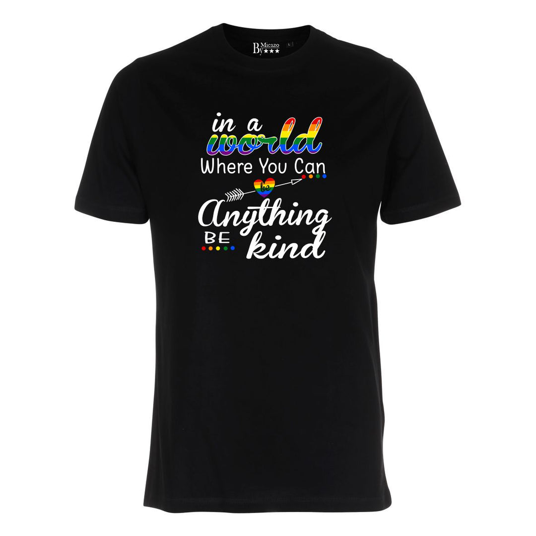 In a world when you can be anything... Fås i flere farver.