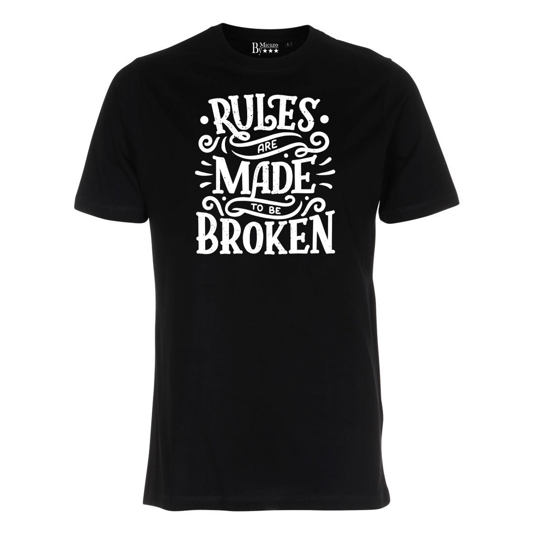 Rules are made to be broken.. Fås i flere farver...