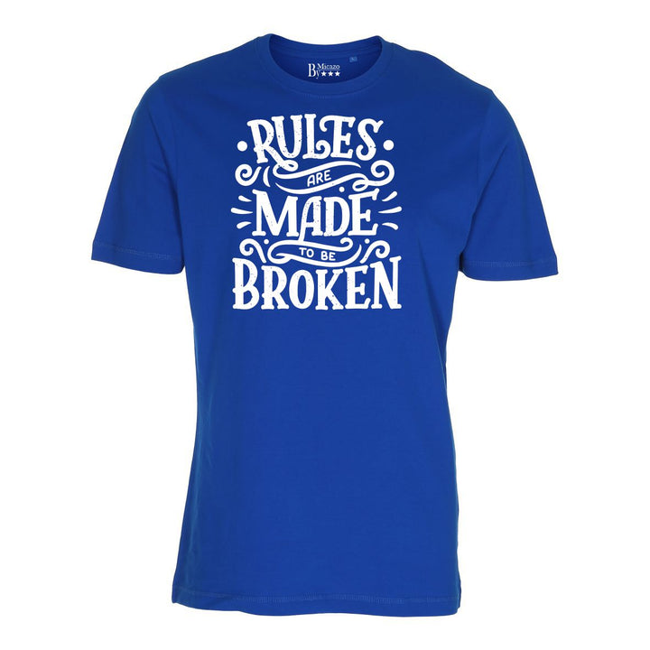 Rules are made to be broken.. Fås i flere farver...